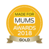 Gold - Made For Mums Awards (UK, 2018)